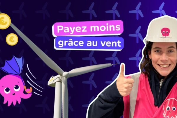 Octopus Energy – Fan Club : les éoliennes qui font baisser votre facture d’électricité